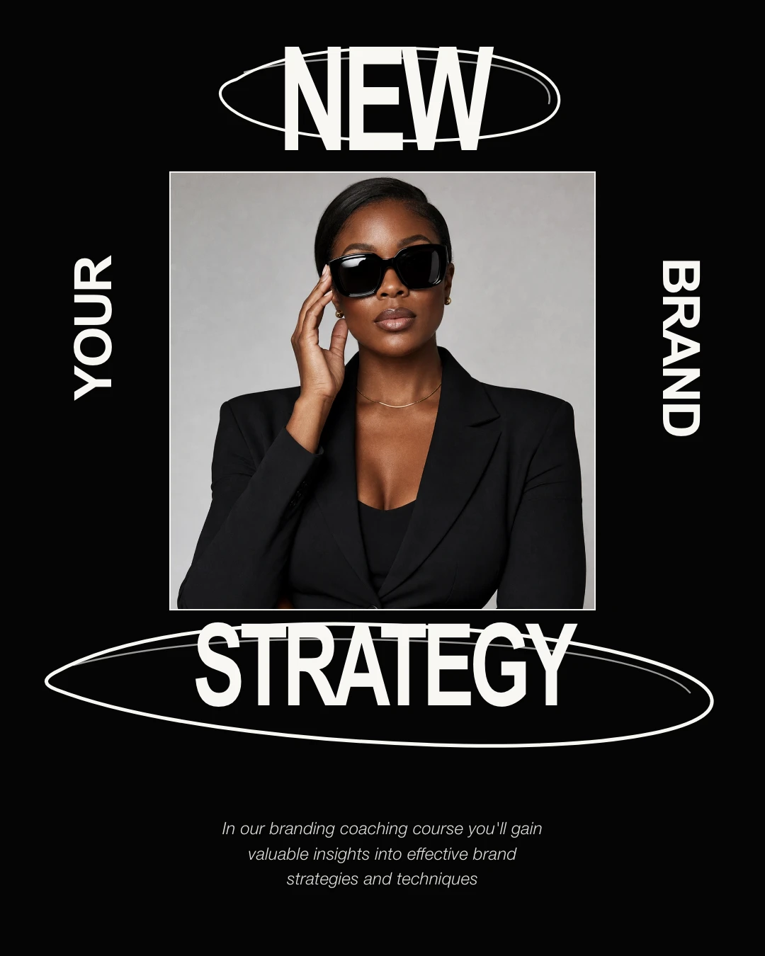 Monochrome personal-brand strategy poster featuring a confident Black woman strategist framed by bold white typography